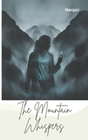 The Mountain Whispers