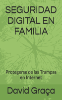 Seguridad Digital En Familia