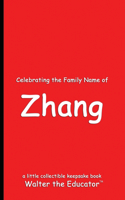 Celebrating the Family Name of Zhang