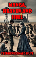 Manga, Heaven and Hell