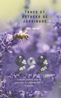 999 trucs et astuces de jardinage