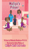 Maliya's Prayer: (Maliya's World Book)