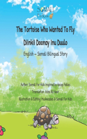 The Tortoise Who Wanted To Fly - Diinkii Doonay Inu Duulo