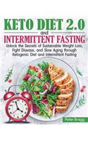 KETO DIET 2.0 and INTERMITTENT FASTING