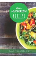 Mina Vegetariska Recept: Spara dina egna recept på ett snyggt och smidigt sätt. Boken är även perfekt som födelsedagspresent, bröllopspresent eller som present för studenten