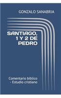 Santiago, 1 Y 2 de Pedro: Comentario bíblico - Estudio cristiano(1 Epístolas Universales)