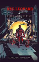 Red Leopard: And The Lake of Fire(2 Red Leopard)
