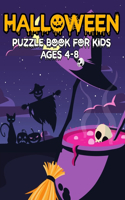 Halloween Puzzle Book For Kids Ages 4-8: Cool Activity Book For Children To Celebrate Halloween: Word Search, Sudoku, Mazes And Coloring Pages