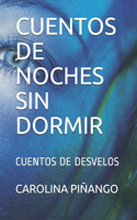 Cuentos de Noches Sin Dormir