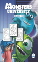 Monsters university coloring book: Great Coloring Book For Kids ages 3-7 - Funny Monsters University Coloring Book With High Quality Images