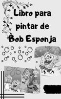 Libro para pintar de Bob Esponja