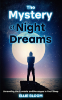 Mystery of Night Dreams