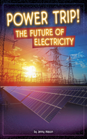 Electricity in Action Power Trip