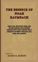 Essence Of Noah Baumbach