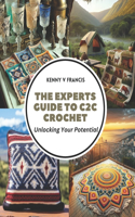 Experts Guide to C2C Crochet