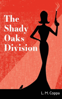 Shady Oaks Division