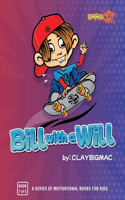 Bill with a Will