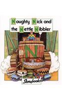 Naughty Nick and the Nettle Nibbler