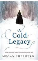 A Cold Legacy