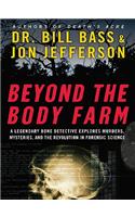 Beyond the Body Farm