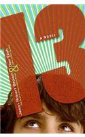 13: A Novel