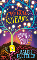 Writer's Notebook: New and Expanded Edition