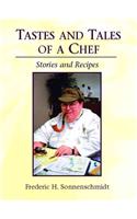 Tastes and Tales of a Chef: Stories and Recipes