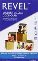 Revel for Effective Practices in Early Childhood Education: Building a Foundation -- Access Card
