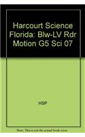 Harcourt Science Florida: Blw-LV Rdr Motion G5 Sci 07