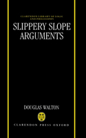 Slippery Slope Arguments