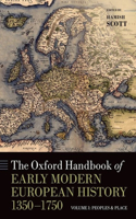 The Oxford Handbook of Early Modern European History, 1350-1750