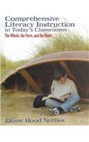 Comprehensive Literacy Instruction in Today's Classrooms