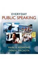 Everyday Public Speaking [With Myspeechlab Student Access Code]