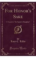 For Honor's Sake: A Sequel to 