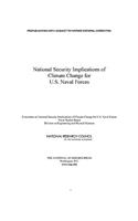 National Security Implications of Climate Change for U.S. Naval Forces