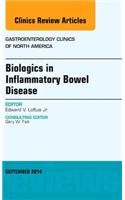 Biologics in Inflammatory Bowel Disease, An issue of Gastroenterology Clinics of North America