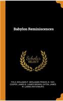 Babylon Reminiscences