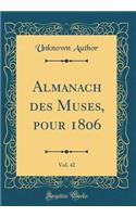 Almanach des Muses, pour 1806, Vol. 42 (Classic Reprint)