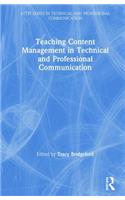 Teaching Content Management in Technical and Professional Communication