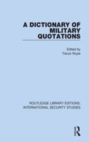 Dictionary of Military Quotations