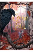 Come Fall