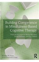 Building Competence in Mindfulness-Based Cognitive Therapy