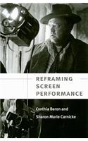 Reframing Screen Performance