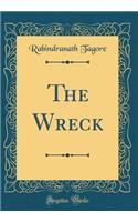 The Wreck (Classic Reprint)