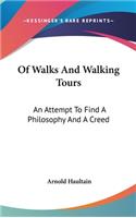 Of Walks And Walking Tours