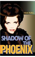 Shadow of the Phoenix