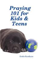 Praying 101 for Kids & Teens