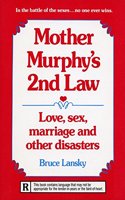 Mother Murphy's Second Law