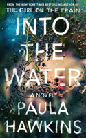 Into the Water: A Novel