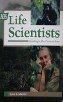 Reading in the Content Area: Science- Life Scientists